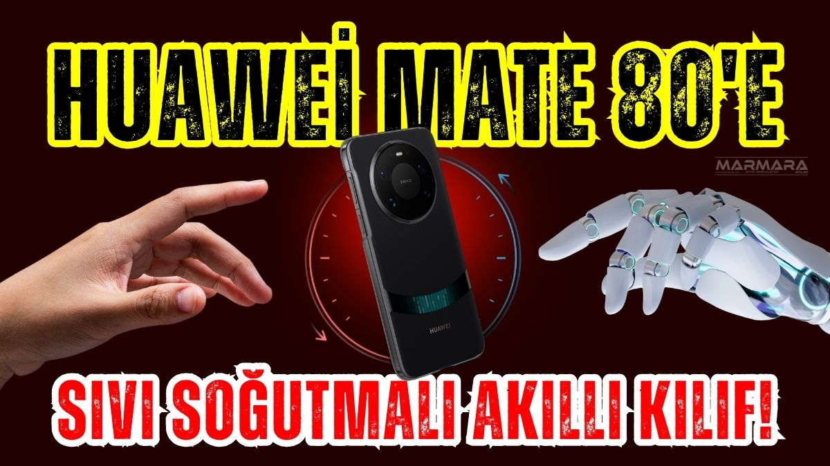 Huawei, Mate 80 serisi akıllı telefonları için geliştirdiği yeni sıvı