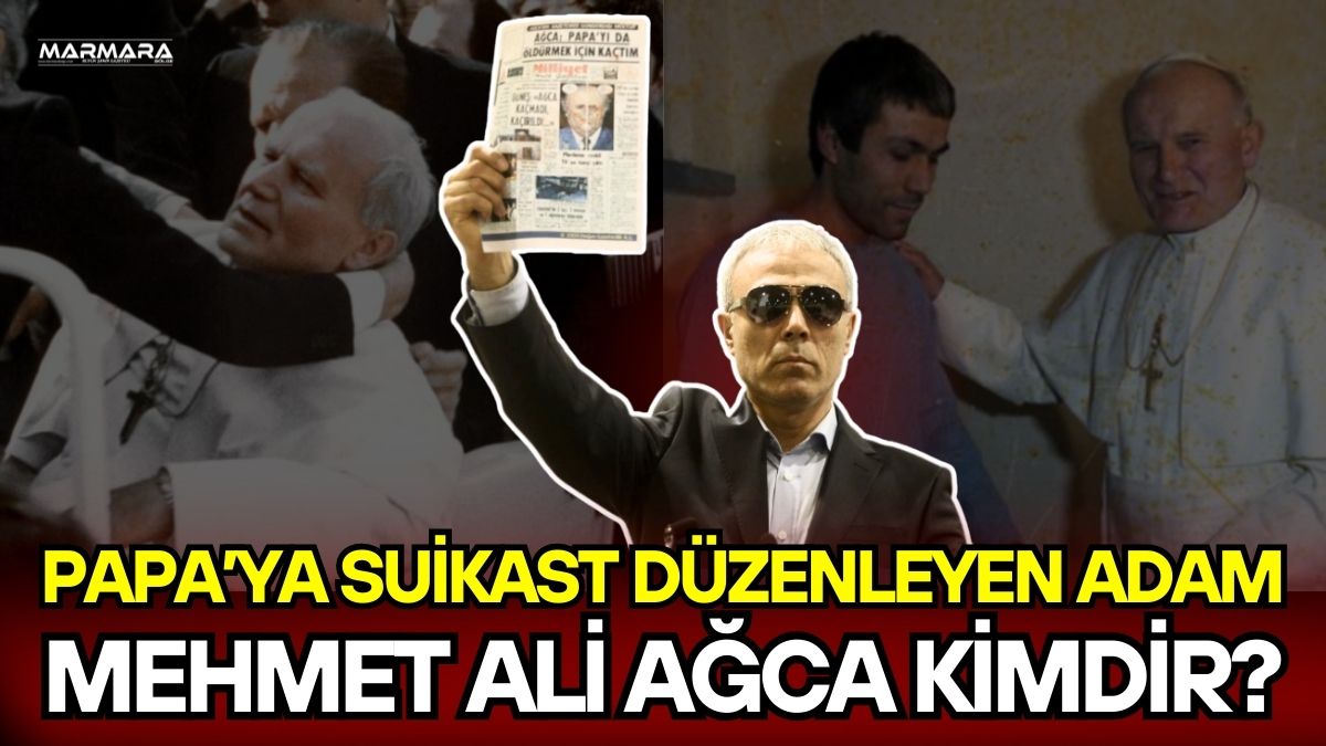 Dünyanın en çok konuşulan Türklerinden biri olan Mehmet Ali Ağca,