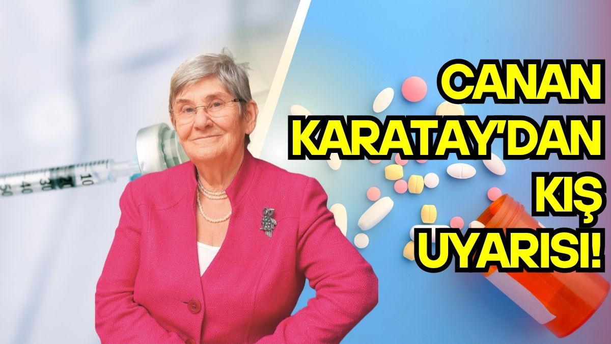 Prof. Dr. Canan Karatay, YouTube’daki Karatay Sözü programında grip, antibiyotik