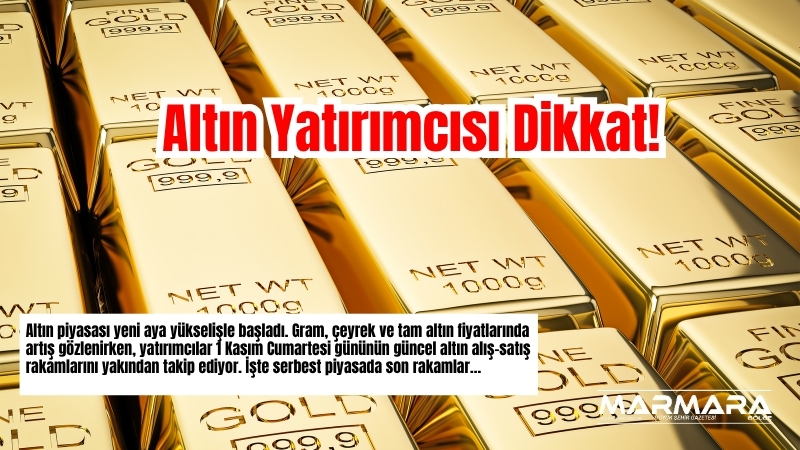 Altın piyasası yeni aya yükselişle başladı. Gram, çeyrek ve tam