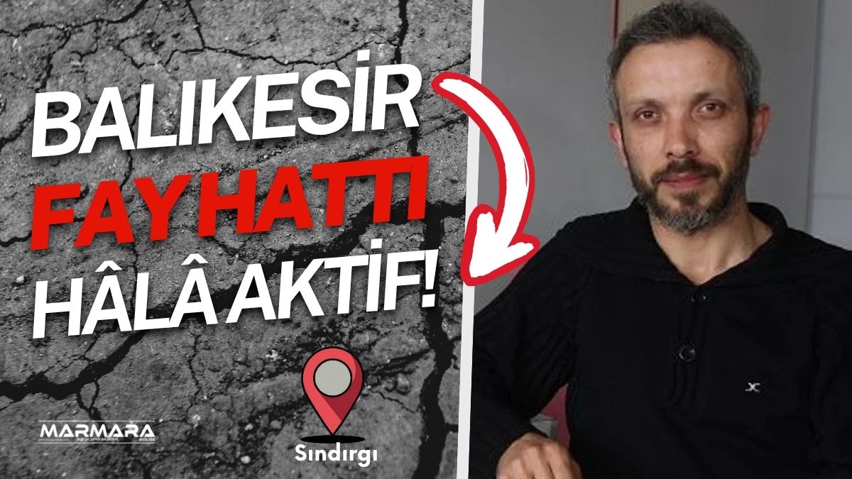 Deprem Araştırmacısı Ahmet Yakut, Sındırgı’da yaşanan art arda depremlerle ilgili