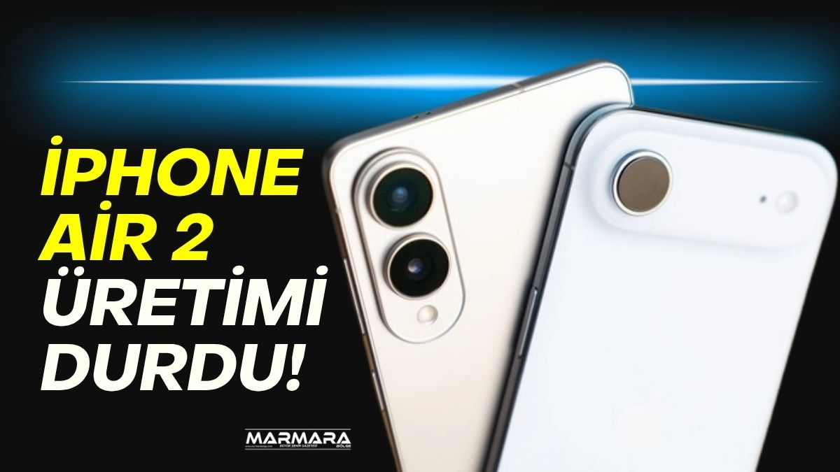 Teknoloji devi Apple, uzun süredir merakla beklenen iPhone Air 2