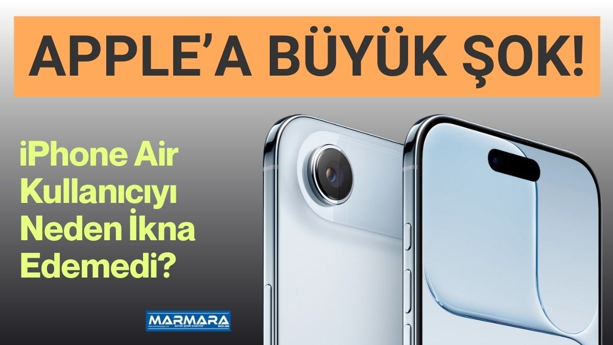 Apple’ın merakla beklenen iPhone Air modeli satış performansıyla beklentilerin oldukça