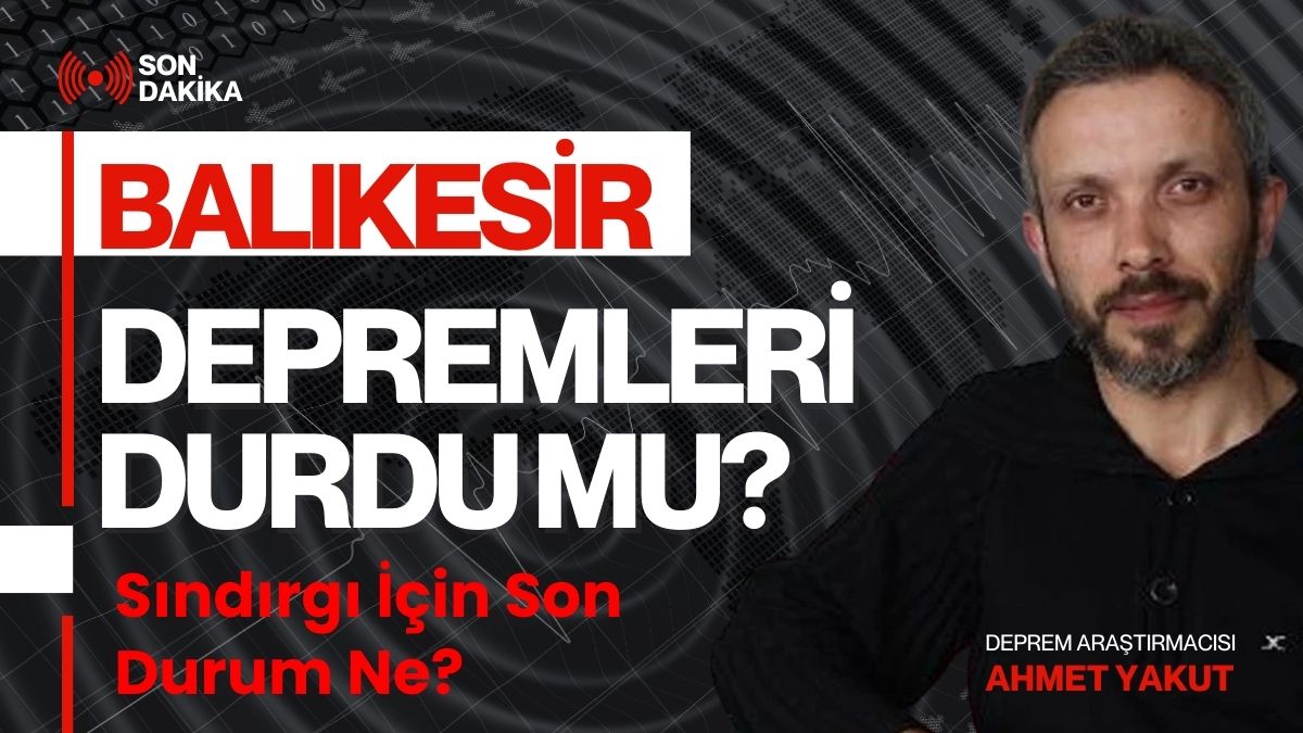 Deprem araştırmacısı Ahmet Yakut, dün gece gerçekleştirdiği YouTube canlı yayınında