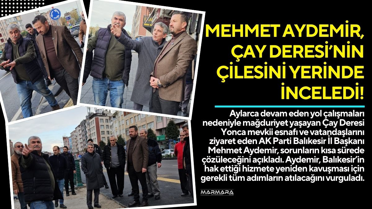 Aylarca devam eden yol çalışmaları nedeniyle mağduriyet yaşayan Çay Deresi