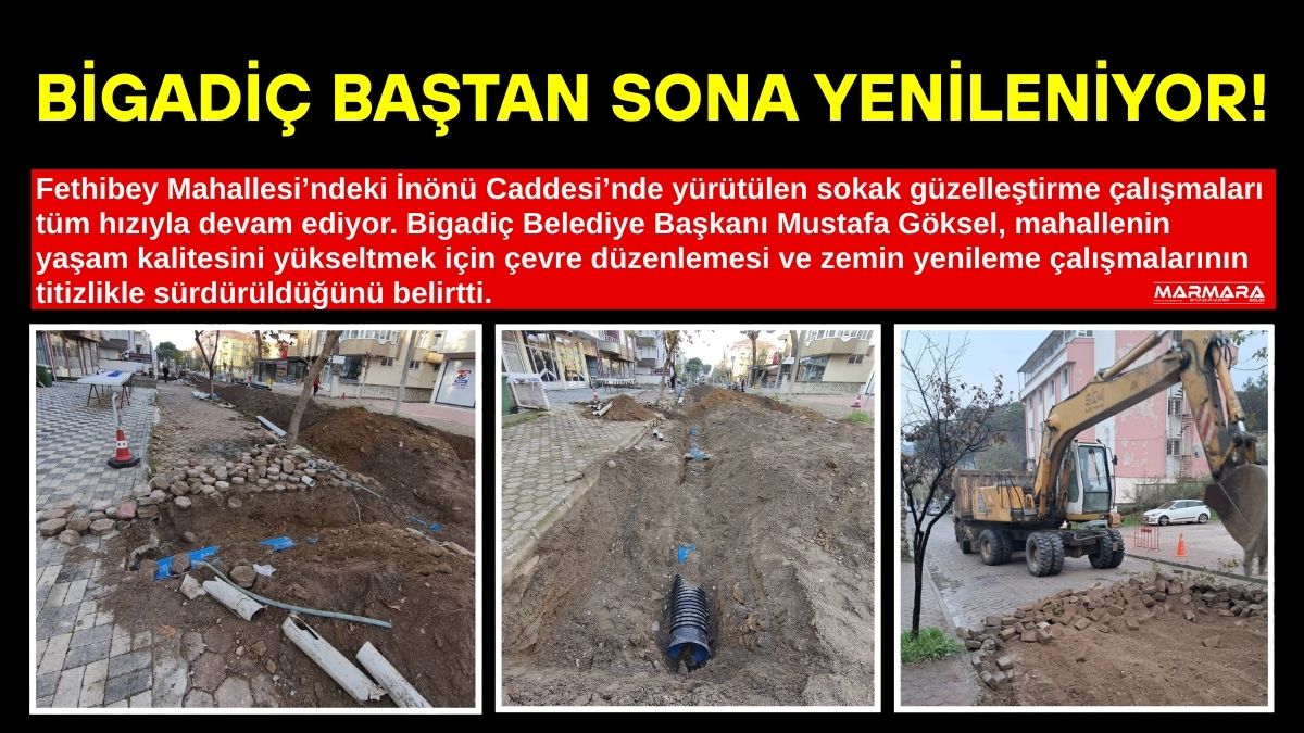 Fethibey Mahallesi’ndeki İnönü Caddesi’nde yürütülen sokak güzelleştirme çalışmaları tüm hızıyla