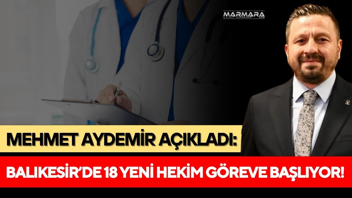 126.DHY Kurası kapsamında Balıkesir’e 8 uzman ve 10 pratisyen olmak