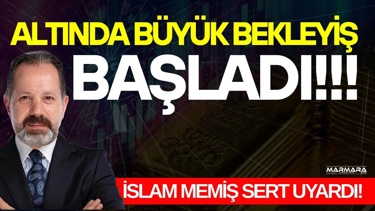 Ekonomi ve finans uzmanı İslam Memiş, YouTube kanalındaki son değerlendirmesinde