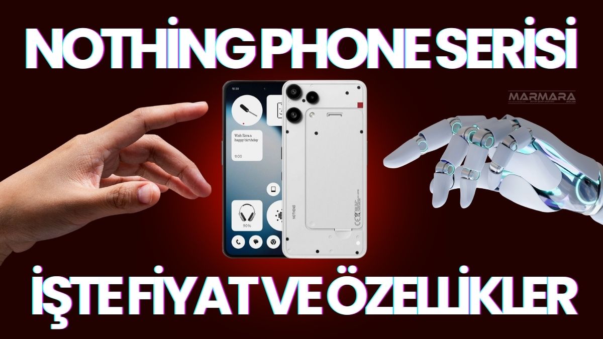 Nothing Phone (4a) ve Phone (4a) Pro’nun fiyat ve özellikleri