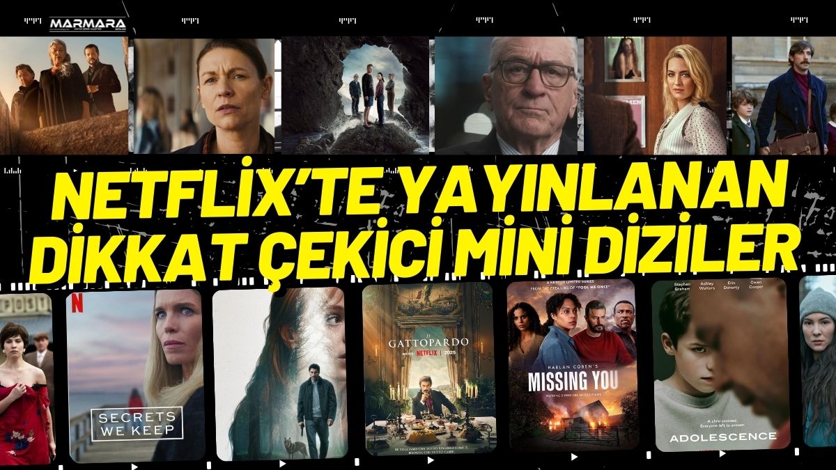 2025 yılında Netflix’te yayınlanan mini diziler, kısa sürede izlenip uzun