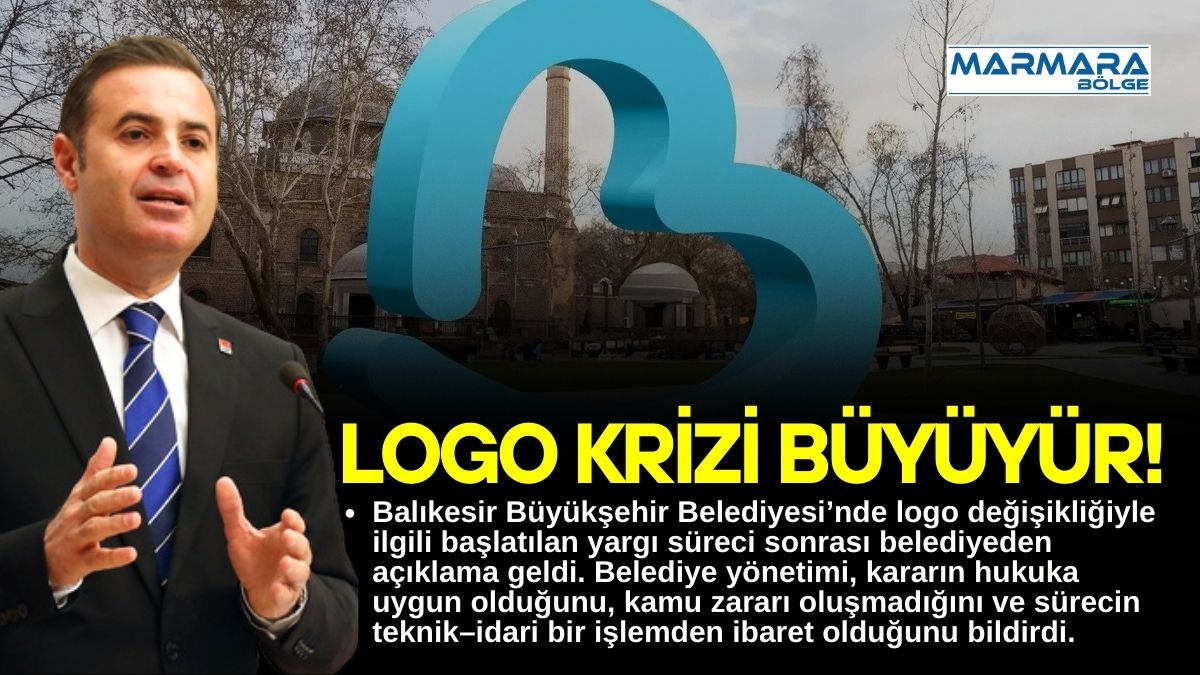 Balıkesir Büyükşehir Belediyesi’nde logo değişikliğiyle ilgili başlatılan yargı süreci sonrası