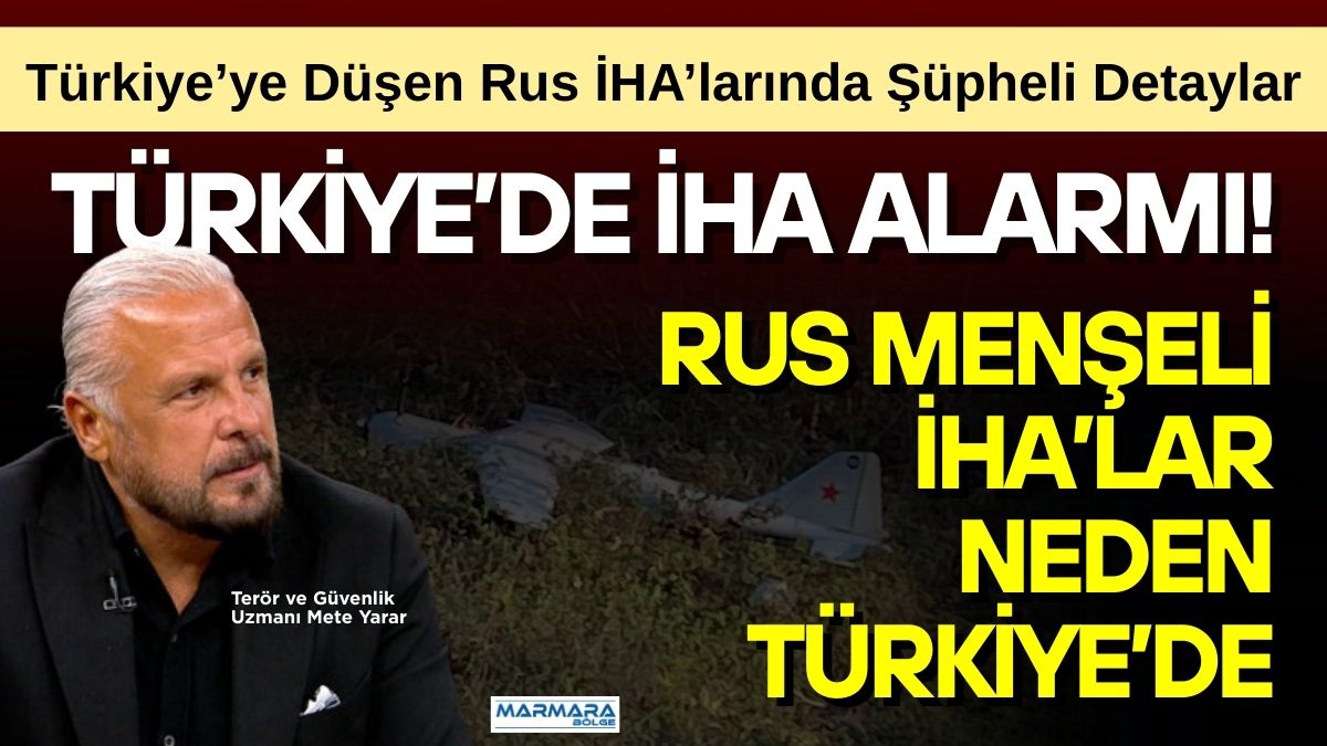 Terör ve Güvenlik Uzmanı Mete Yarar, Türkiye’ye art arda düşen
