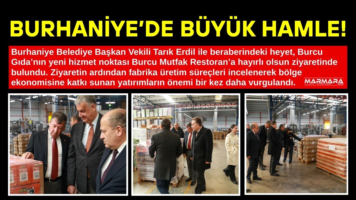 Burhaniye Belediye Başkan Vekili Tarık Erdil ile beraberindeki heyet, Burcu