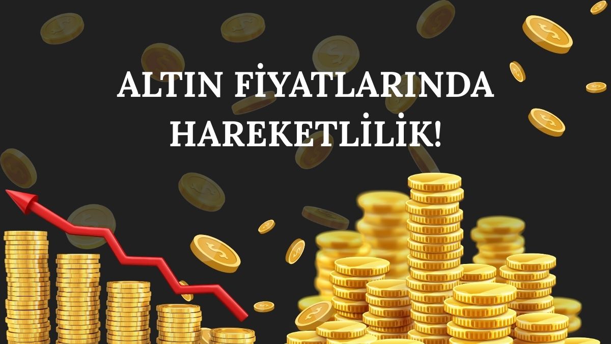 Altın piyasasında güne yukarı yönlü hareketlerle başlanırken, hem has altında