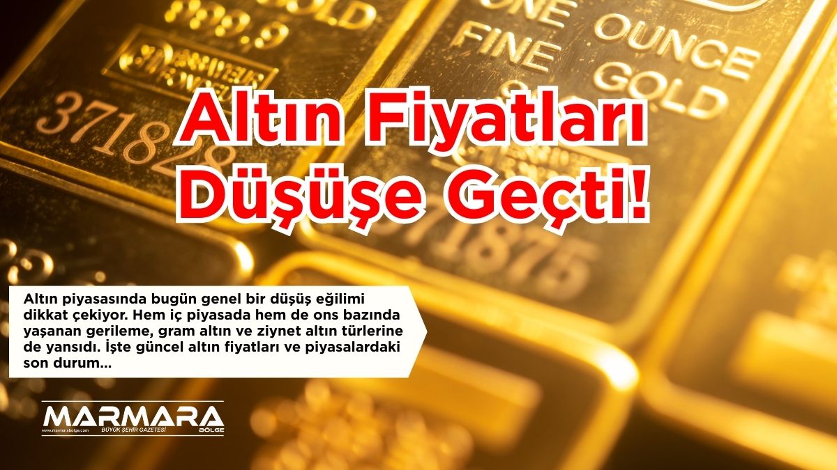 Altın piyasasında bugün genel bir düşüş eğilimi dikkat çekiyor. Hem