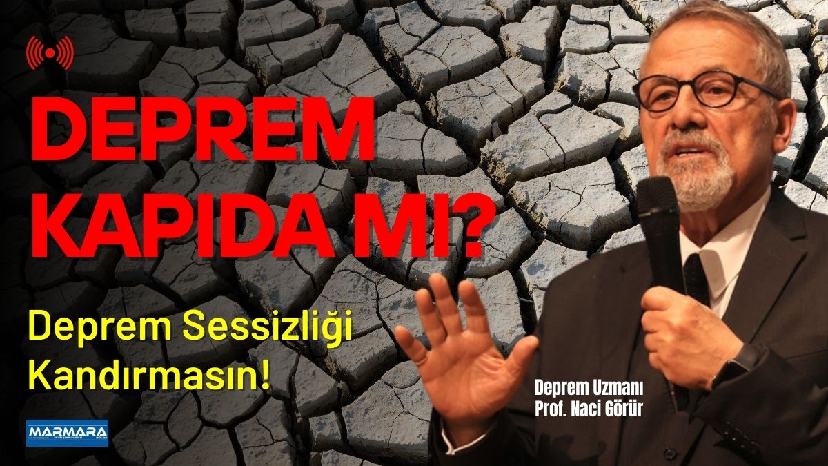 Bilim Akademisi Üyesi Prof. Dr. Naci Görür, deprem konusunda Türkiye’nin