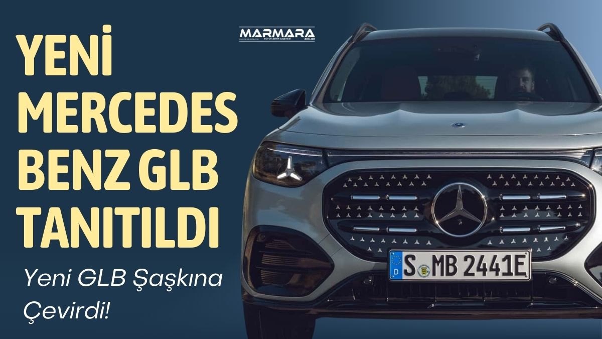 Mercedes-Benz, tamamen yenilenen 2026 model GLB’yi resmi olarak duyurdu. Markanın
