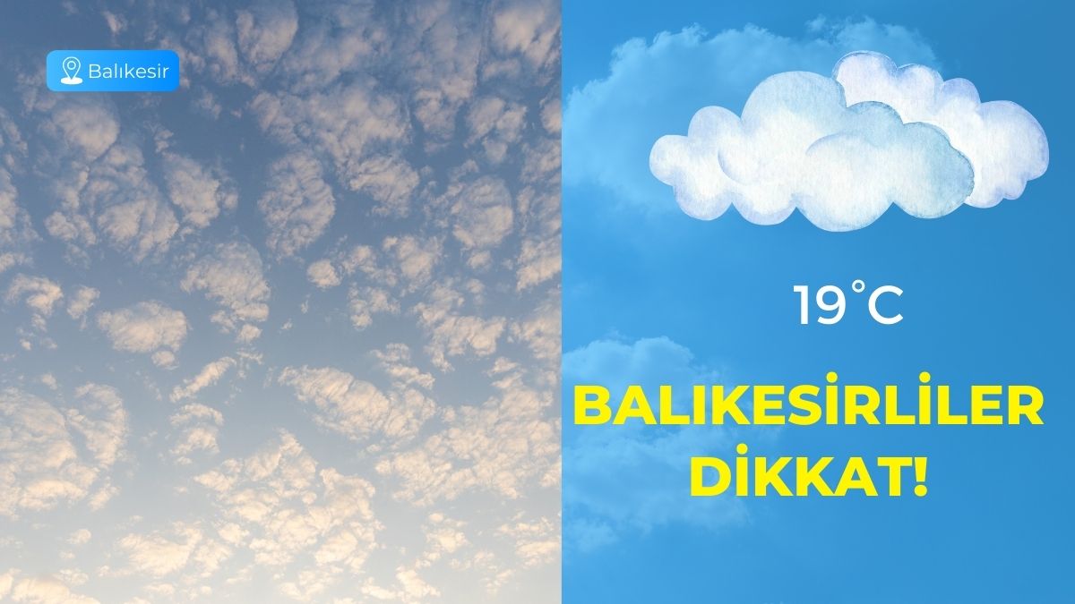 Balıkesir’de 10 Aralık Çarşamba günü hava durumu belli oldu. Meteoroloji