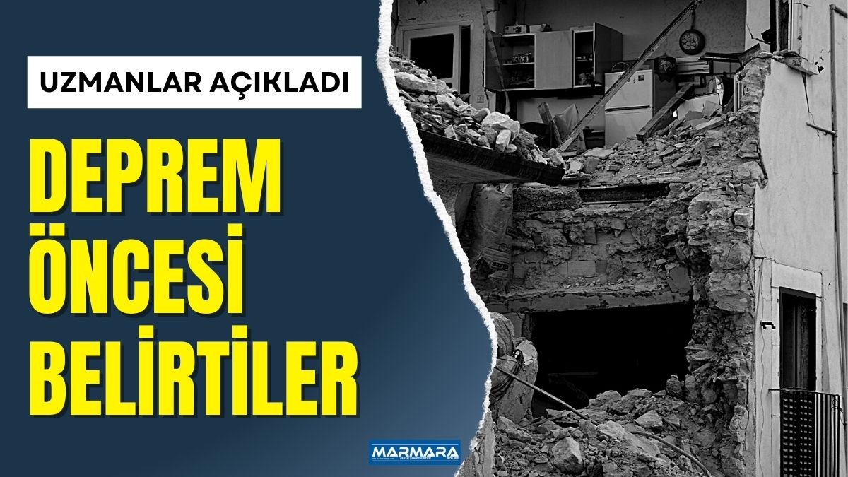 Deprem gerçeğiyle yaşayan Türkiye’de, “Büyük depremden önce ne olur?” sorusu