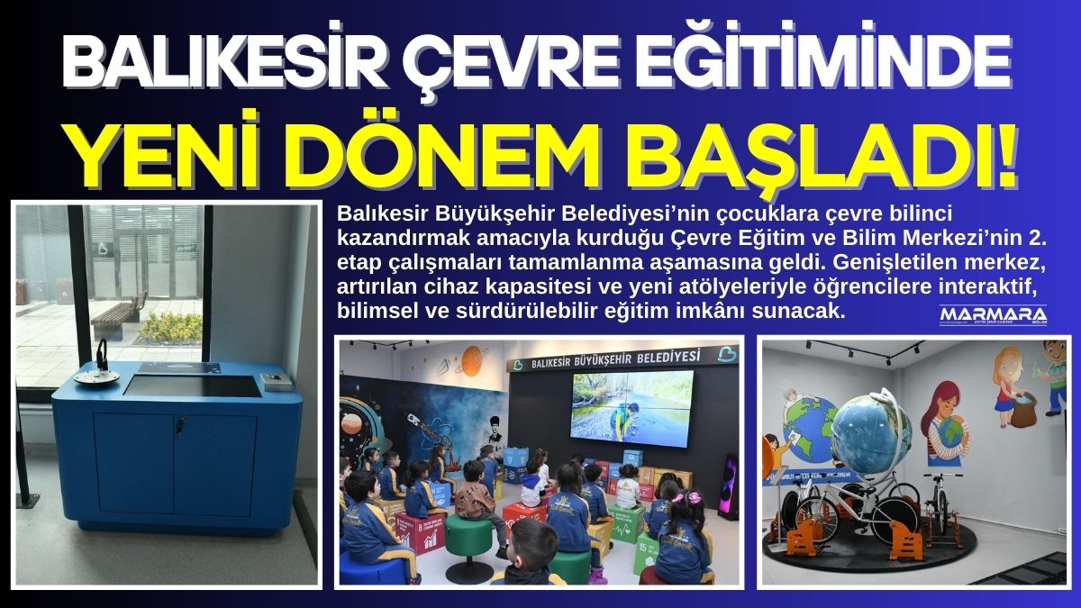 Balıkesir Büyükşehir Belediyesi’nin çocuklara çevre bilinci kazandırmak amacıyla kurduğu Çevre