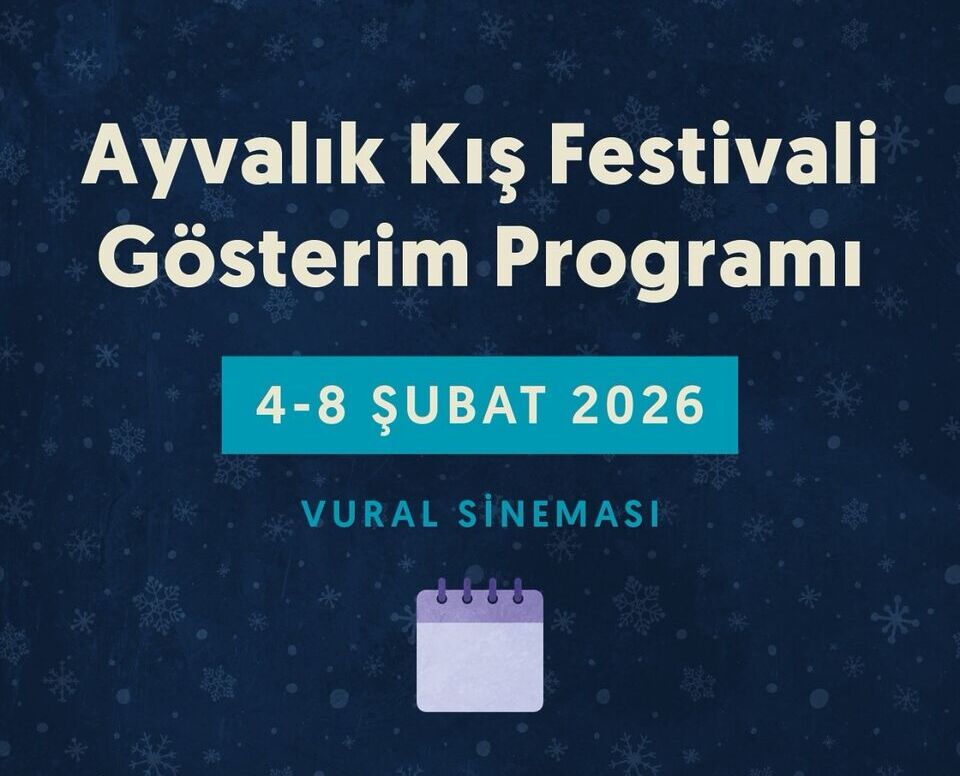Ayvalık Kış Festivali’nde Ücretsiz Film Keyfi! 622403266 18525726868064151 6090313517942769048 n e1769690126702 - Marmara Bölge Gazetesi
