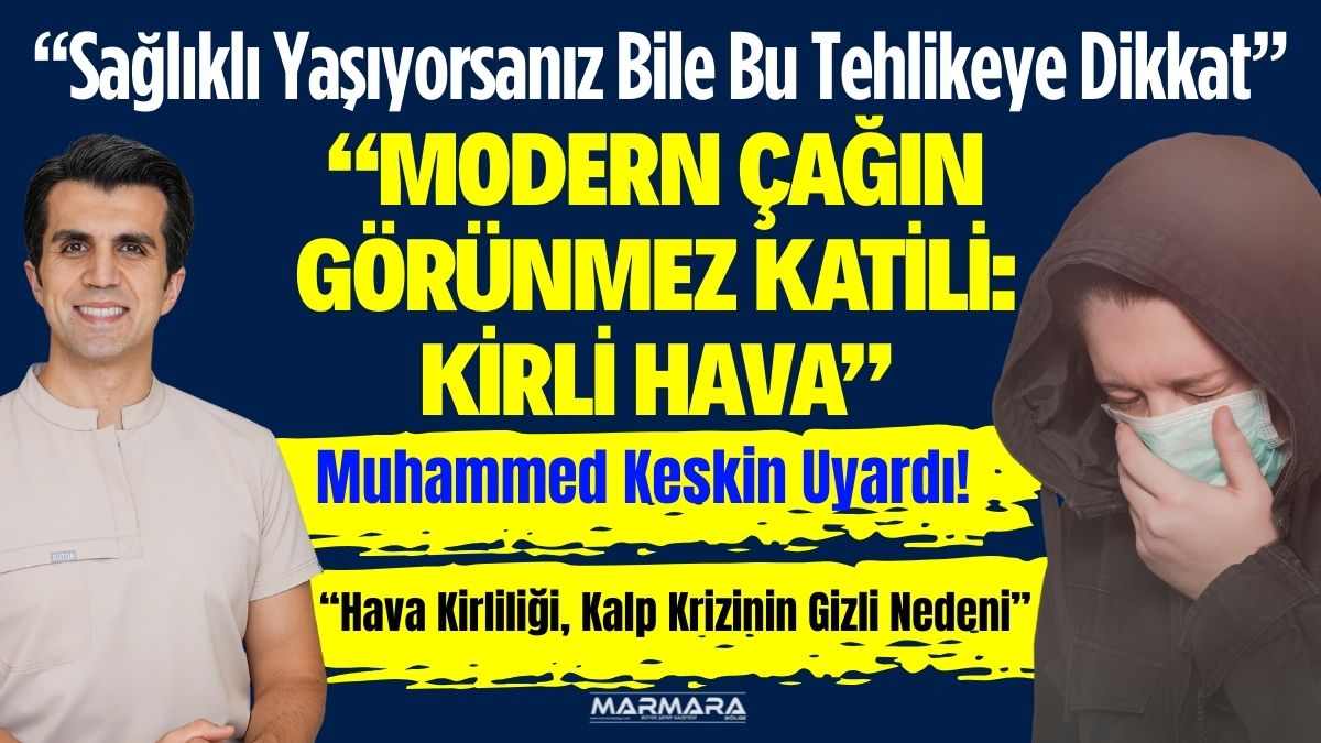 Sağlıklı yaşam alışkanlıklarına rağmen hava kirliliği, kalp krizi ve inme