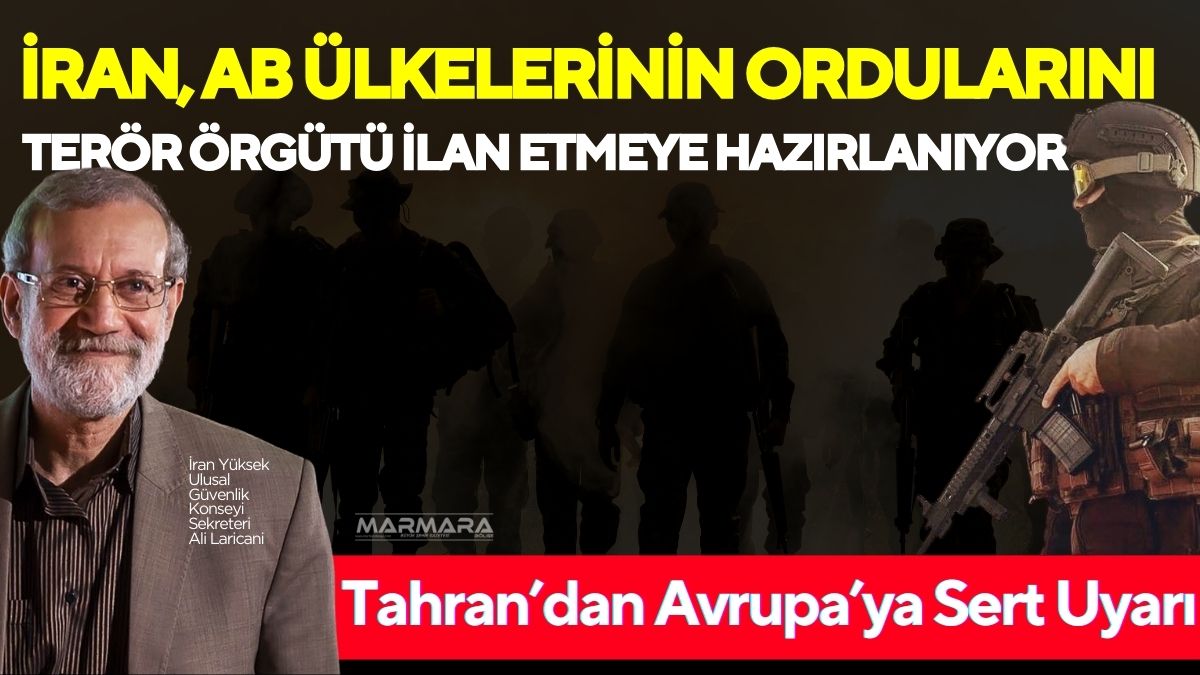 Avrupa Birliği’nin İran Devrim Muhafızları Ordusu’nu terör örgütü listesine alma