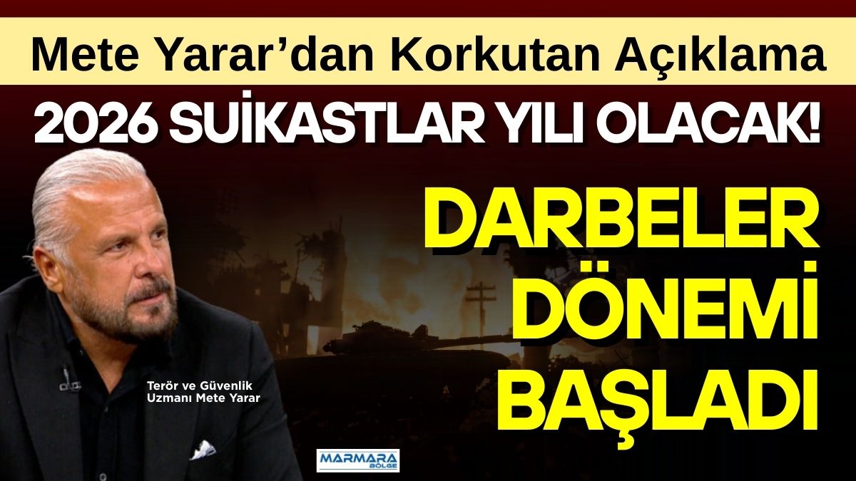 Terör ve Güvenlik Uzmanı Mete Yarar, dünyada yaşanan çatışmaların perde
