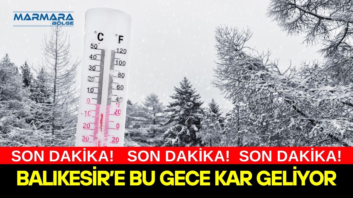 Balıkesir’de hava sıcaklıkları gece saatlerinde 1 dereceye kadar düşerken, Meteoroloji