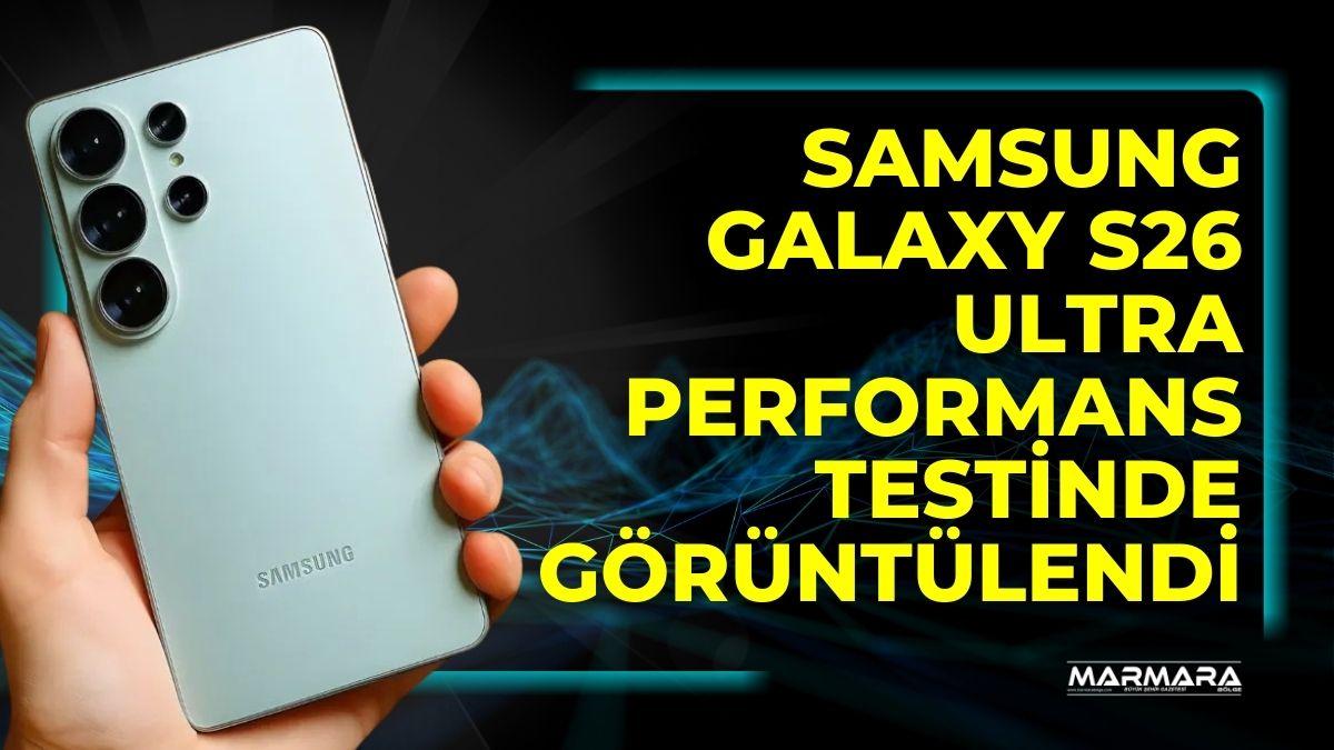 Samsung’un yeni amiral gemisi Galaxy S26 Ultra, resmi tanıtım öncesinde