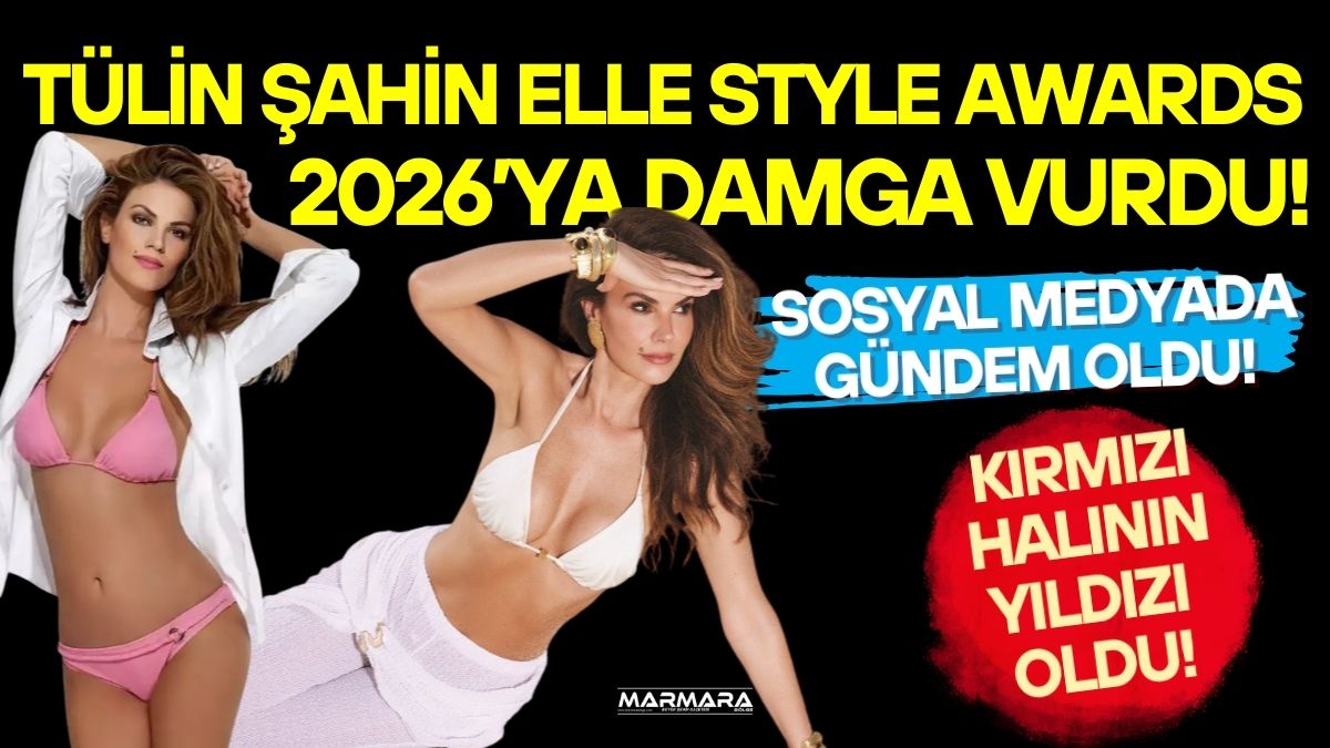 ELLE Style Awards 2026 gecesinde kırmızı halıya damga vuran Tülin