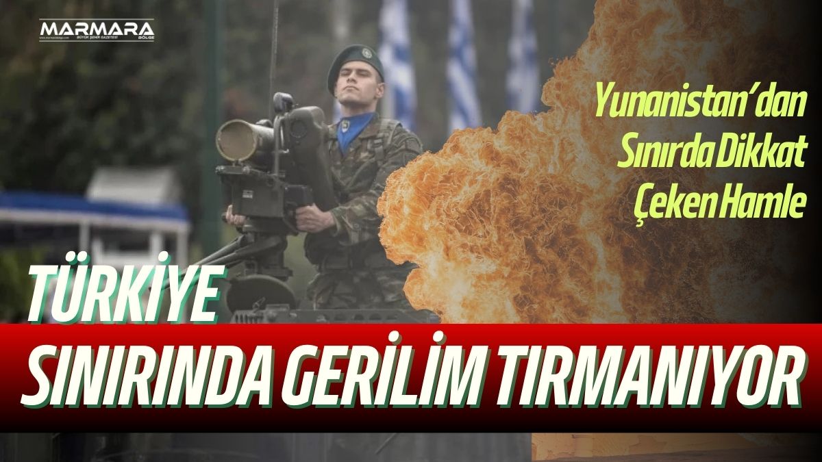 Yunanistan, Türkiye sınırına oldukça yakın bir bölgede askeri tatbikat gerçekleştirmeye