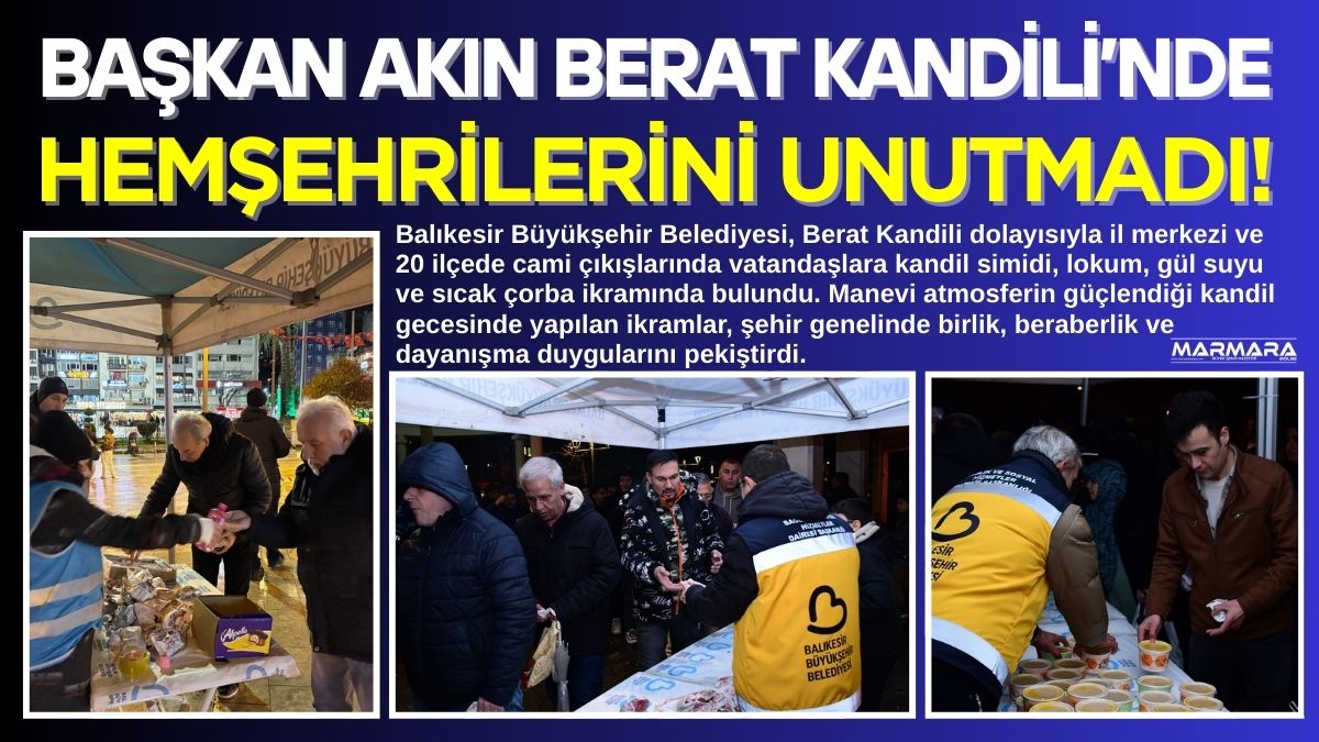Balıkesir Büyükşehir Belediyesi, Berat Kandili dolayısıyla il merkezi ve 20