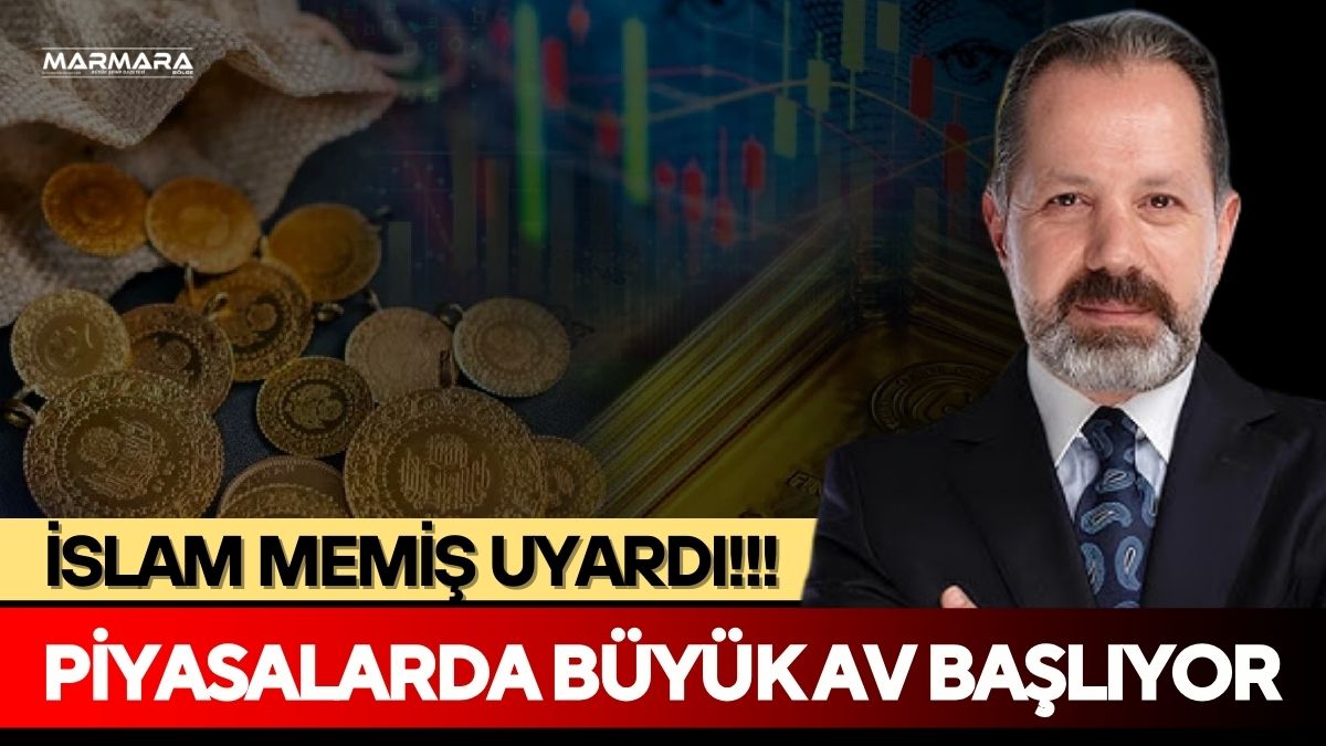 Altın ve Para Piyasaları Uzmanı İslam Memiş, 2026 yılına ilişkin