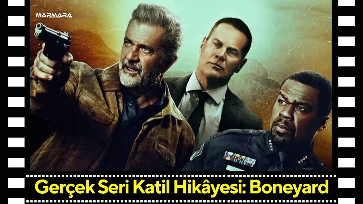 Mel Gibson ve 50 Cent’i bir araya getiren Boneyard, gerçek