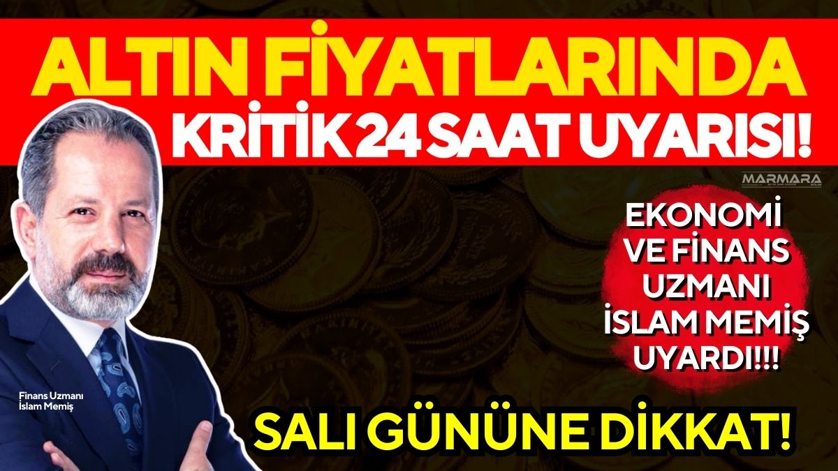 Altın piyasasında gözler kritik 24 saate çevrildi. Finans analisti İslam