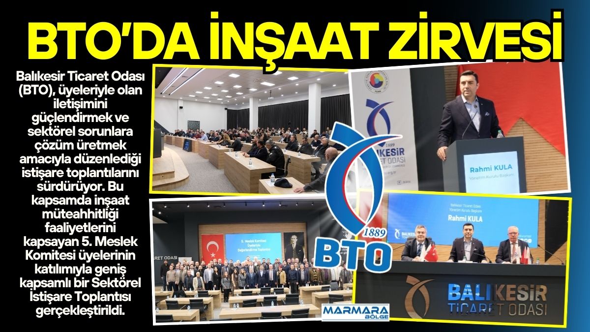 Balıkesir Ticaret Odası’nda düzenlenen geniş katılımlı istişare toplantısında inşaat sektörünün