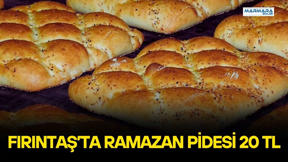 FIRINTAŞ büfelerinde 350 gram Ramazan pidesi 20 TL’den satılacak. Balıkesir
