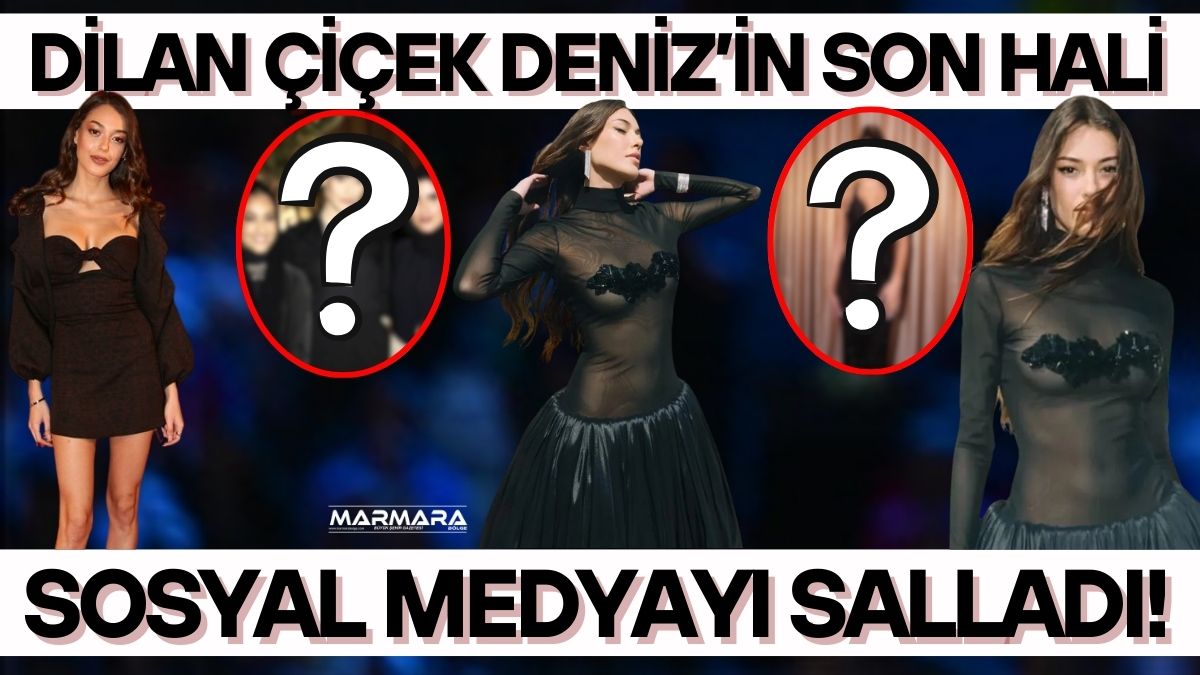 Bir davette çekilen yeni görüntüleriyle gündeme gelen Dilan Çiçek Deniz,