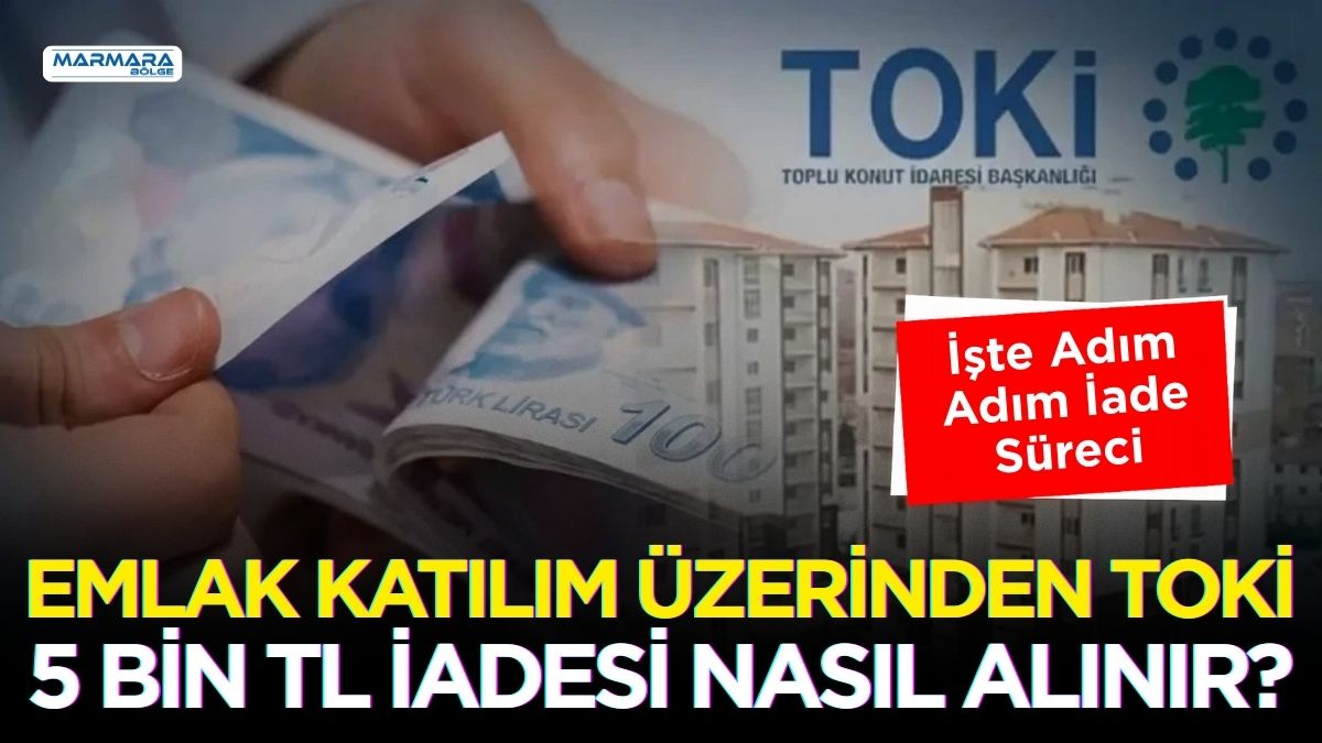 Emlak Katılım üzerinden TOKİ başvuru bedeli iadesi için kimlik ve
