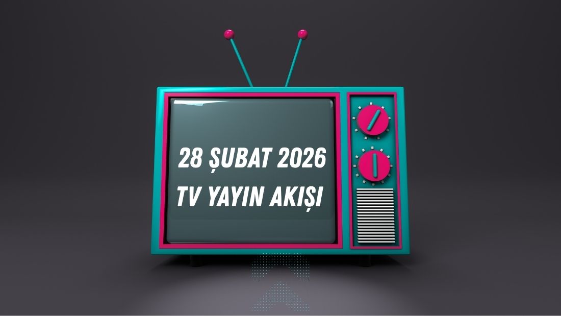 28 Şubat 2026 Cumartesi akşamı televizyon ekranları yine dopdolu. Ulusal