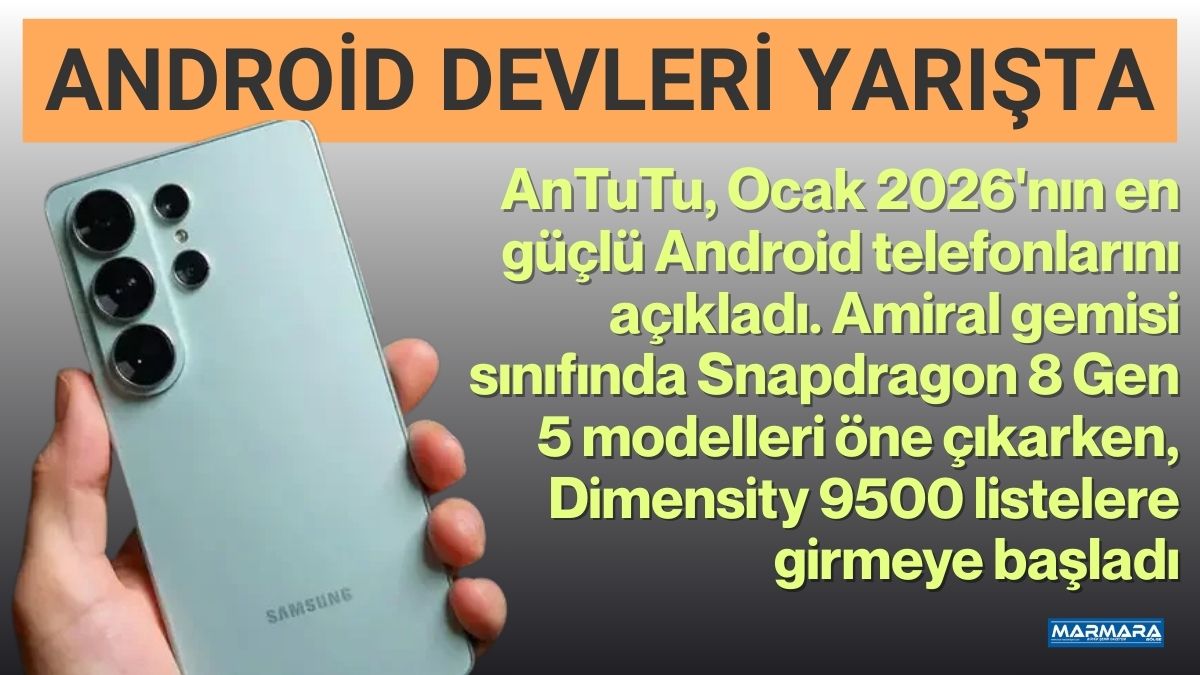 AnTuTu, Ocak 2026 dönemine ait performans verilerini paylaştı ve Android