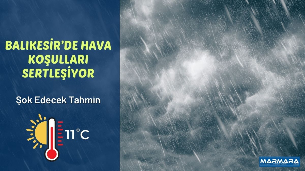 Balıkesir günlük hava durumu tahminleri açıklandı. Meteoroloji Genel Müdürlüğü verilerine