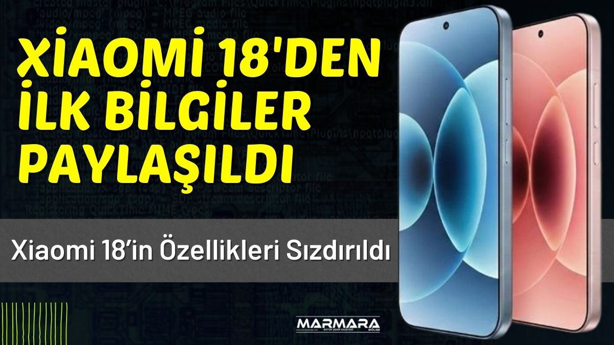 Eylül ayında tanıtılması beklenen Xiaomi 18 hakkında dikkat çekici yeni