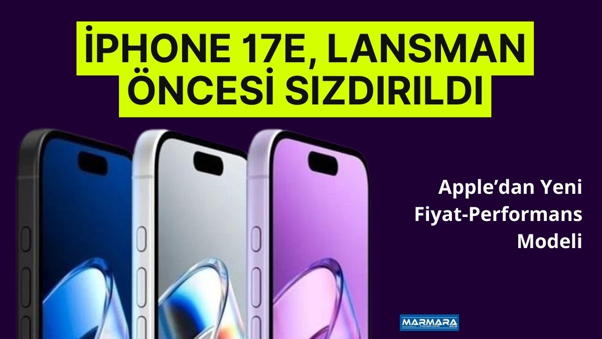 Apple’ın uygun fiyatlı yeni modeli olması beklenen iPhone 17e, resmi