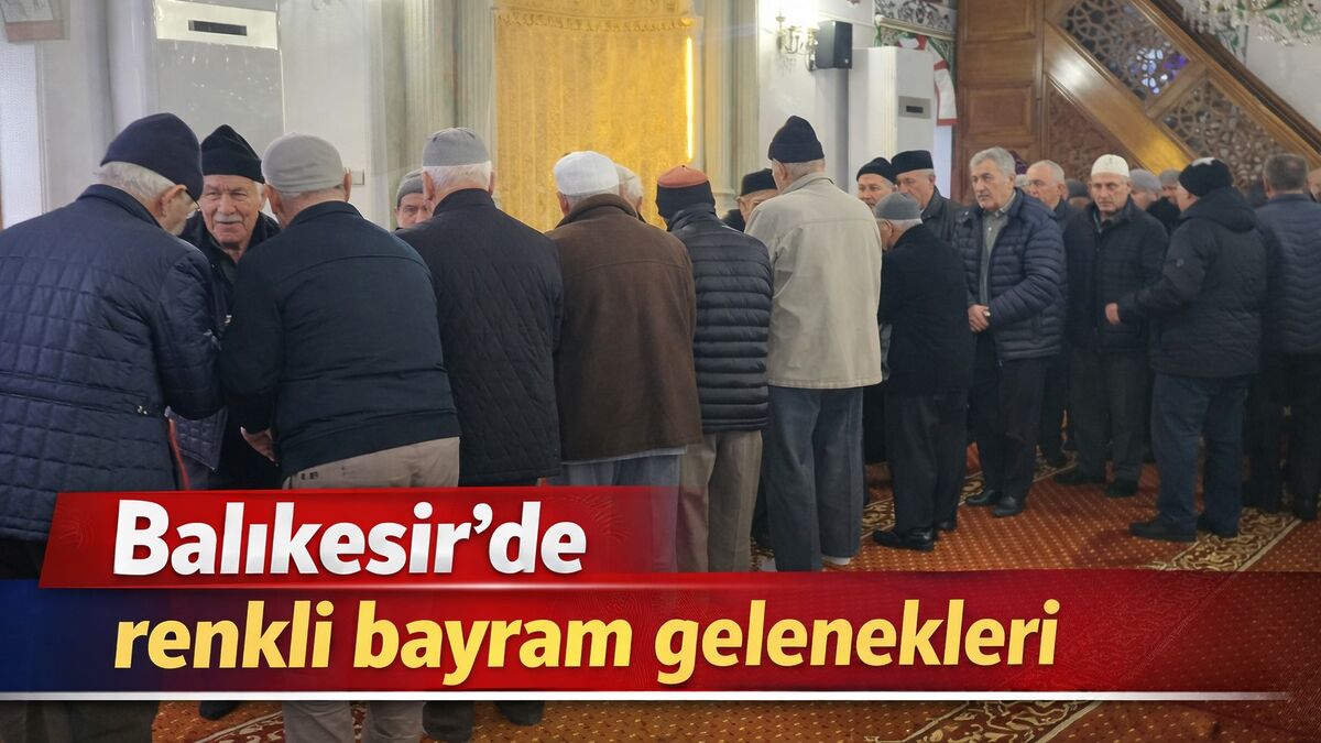 #Balıkesir’de Ramazan Bayramı sabahı cami avluları, mahalle meydanları ve bayramlaşma