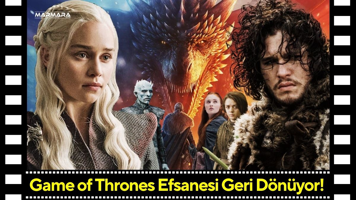 Televizyon tarihine damga vuran Game of Thrones evreni bu kez