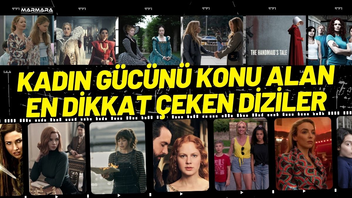 Güçlü kadın karakterlerin merkezde olduğu diziler izleyicinin ilgisini çekmeye devam