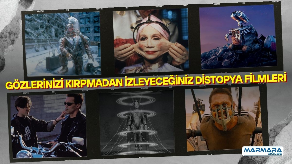 Karanlık gelecek senaryolarını konu alan distopya filmleri, hem düşündürücü hikâyeleri