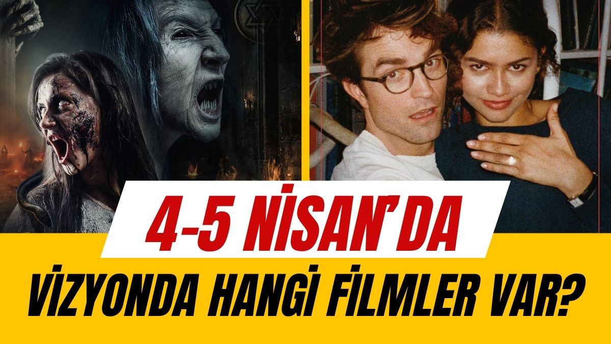 İstanbul’da hafta sonu sinema salonları hareketleniyor. 4-5 Nisan tarihlerinde vizyondaki